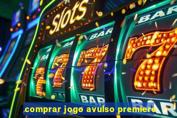 comprar jogo avulso premiere